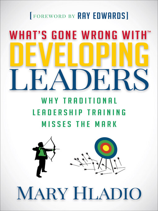 Title details for Developing Leaders by Mary Hladio - Available